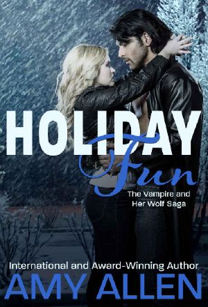 [The Vampire and Her Wolf 02] • Holiday Fun